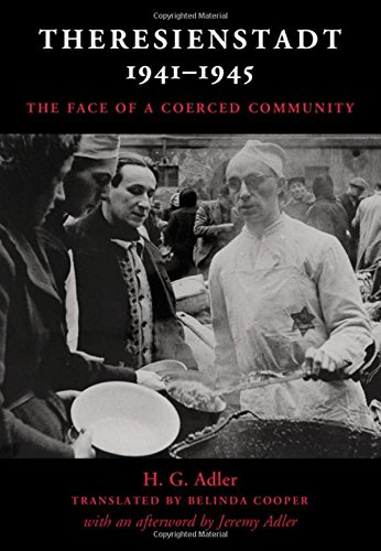 The cover of Theresienstadt 1941-1945: The Face of a Coerced Community