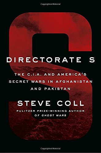 Cover of Directorate S: The C.I.A. and America's Secret Wars in Afghanistan and Pakistan