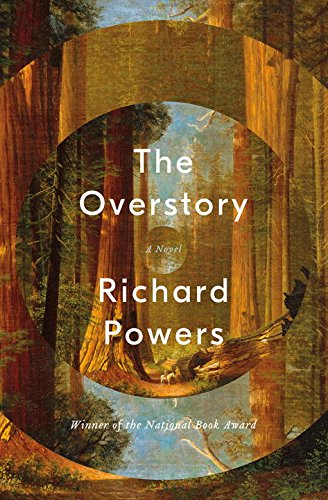 Cover of The Overstory: A Novel