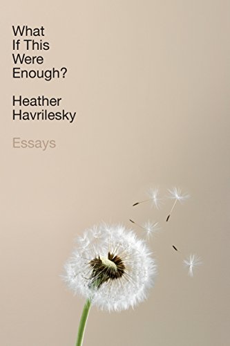 The cover of What If This Were Enough?: Essays