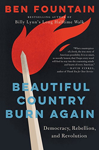 The cover of Beautiful Country Burn Again: Democracy, Rebellion, and Revolution