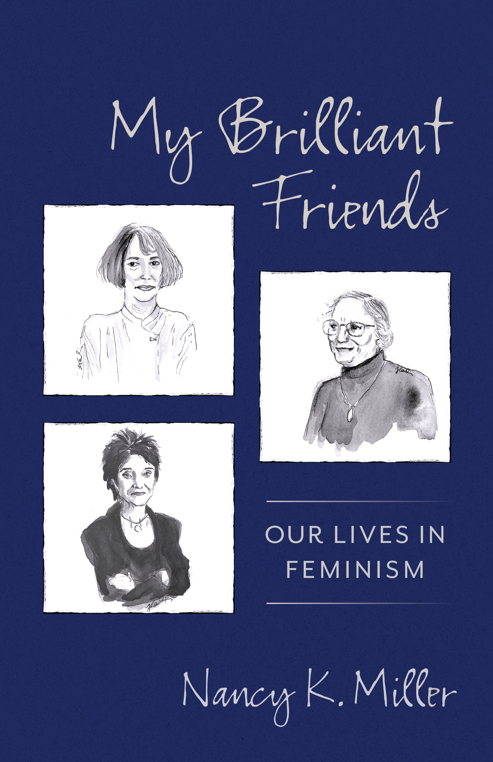 Cover of My Brilliant Friends: Our Lives in Feminism 