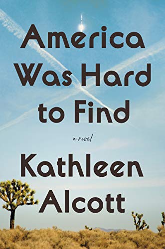 The cover of America Was Hard to Find: A Novel