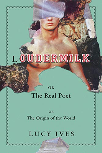 Cover of Loudermilk: Or, The Real Poet; Or, The Origin of the World