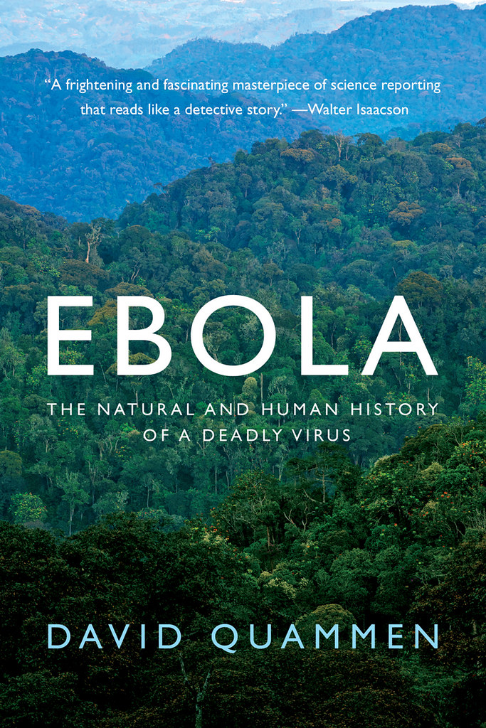 The cover of EBOLA: THE NATURAL AND HUMAN HISTORY OF A DEADLY VIRUS