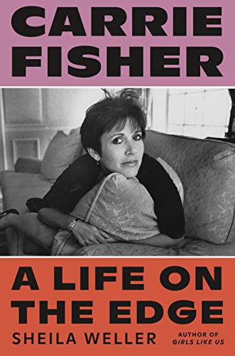 The cover of Carrie Fisher: A Life on the Edge