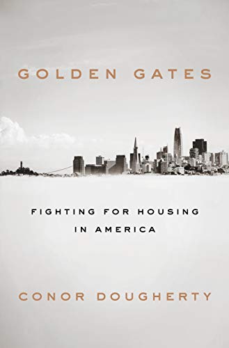 The cover of Golden Gates: Fighting for Housing in America