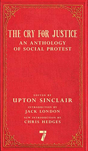 Cover of The Cry for Justice: An Anthology of Social Protest