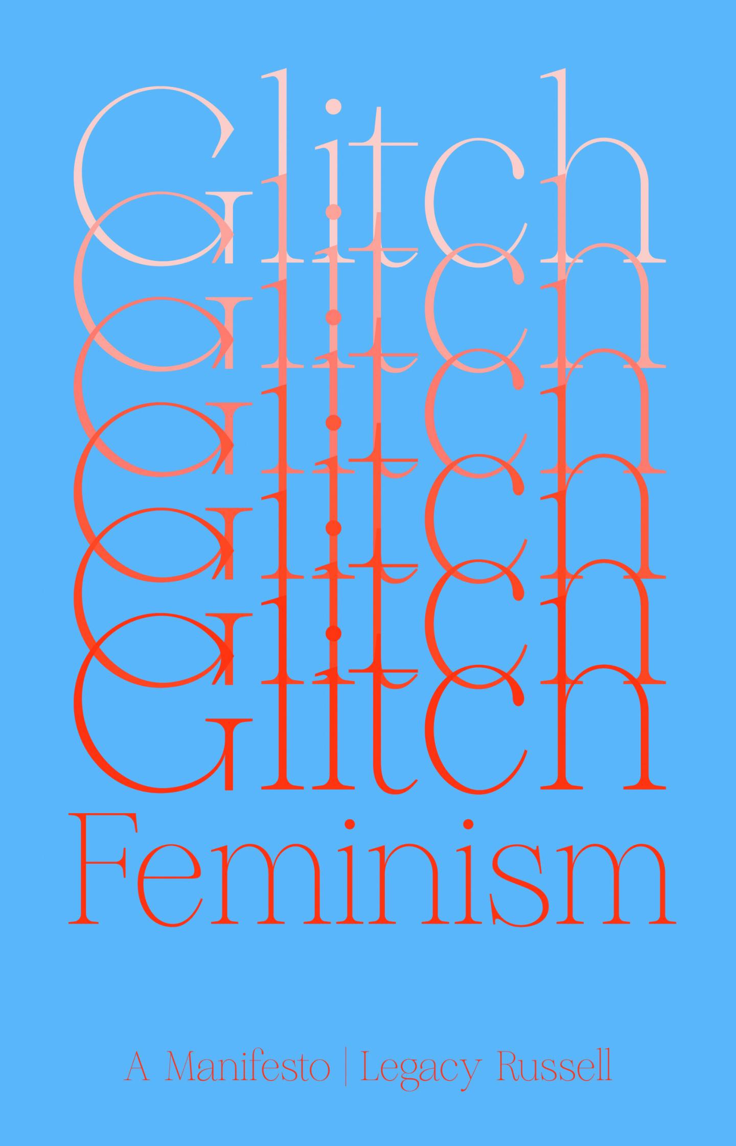 Cover of GLITCH FEMINISM: A MANIFESTO