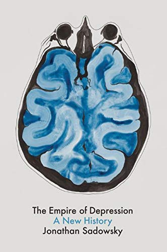 Cover of The Empire of Depression: A New History