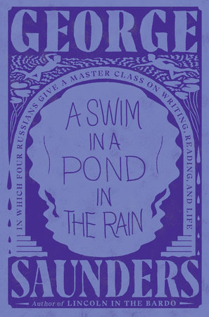 The cover of A Swim in a Pond in the Rain: In Which Four Russians Give a Master Class on Writing, Reading, and Life