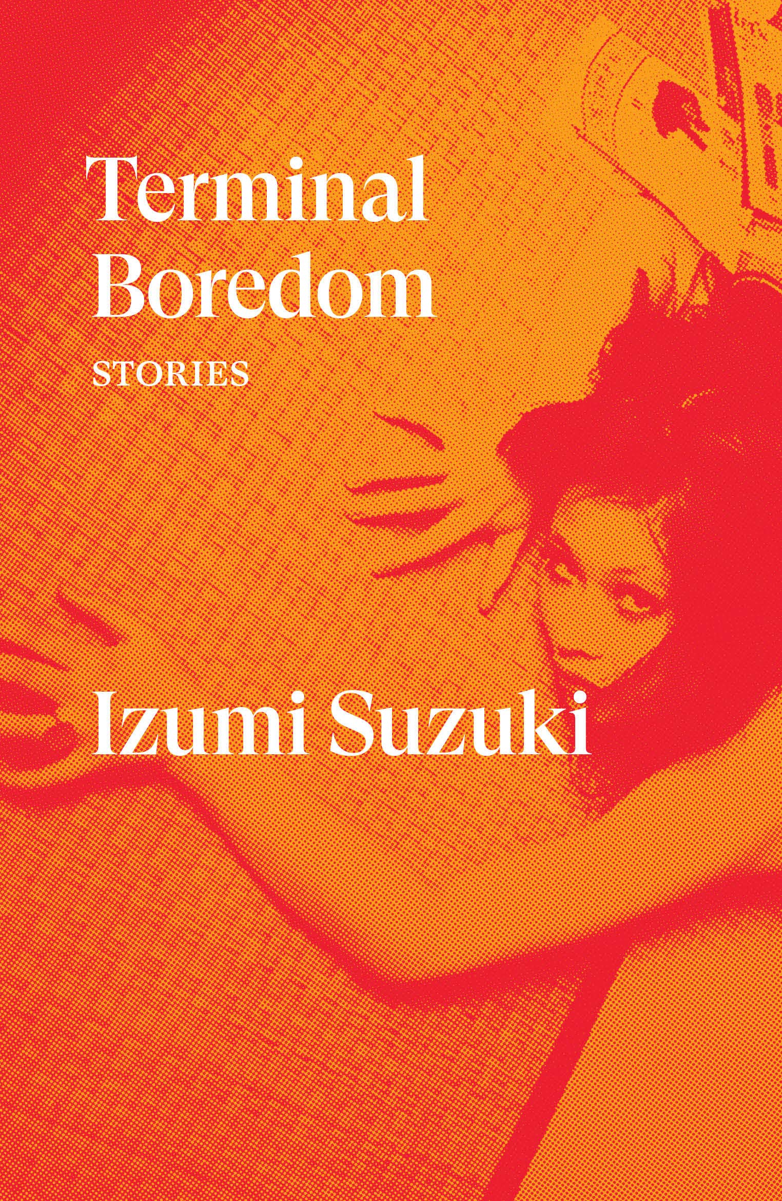 Cover of Terminal Boredom: Stories