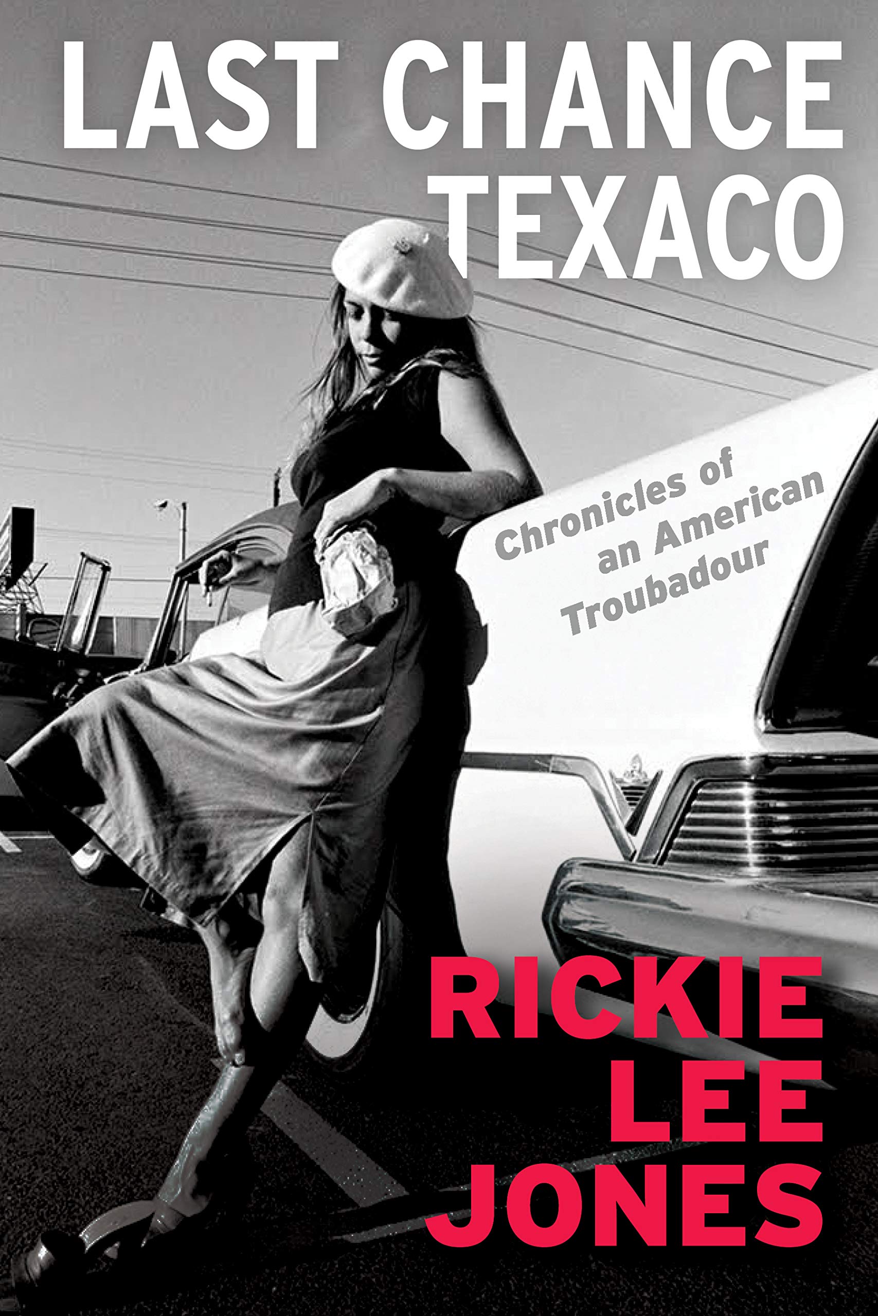 The cover of Last Chance Texaco: Chronicles of an American Troubadour