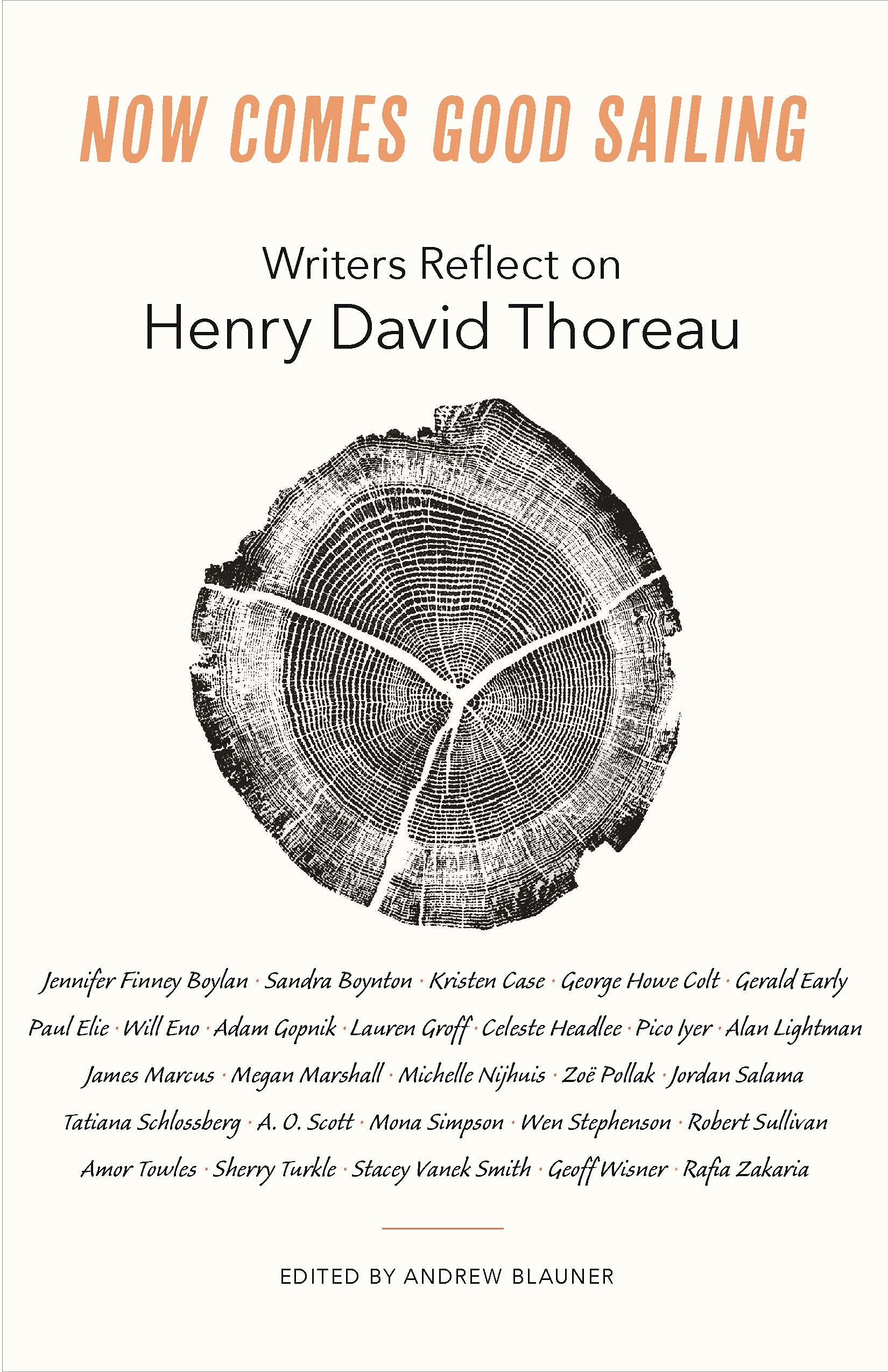 Cover of Now Comes Good Sailing: Writers Reflect on Henry David Thoreau