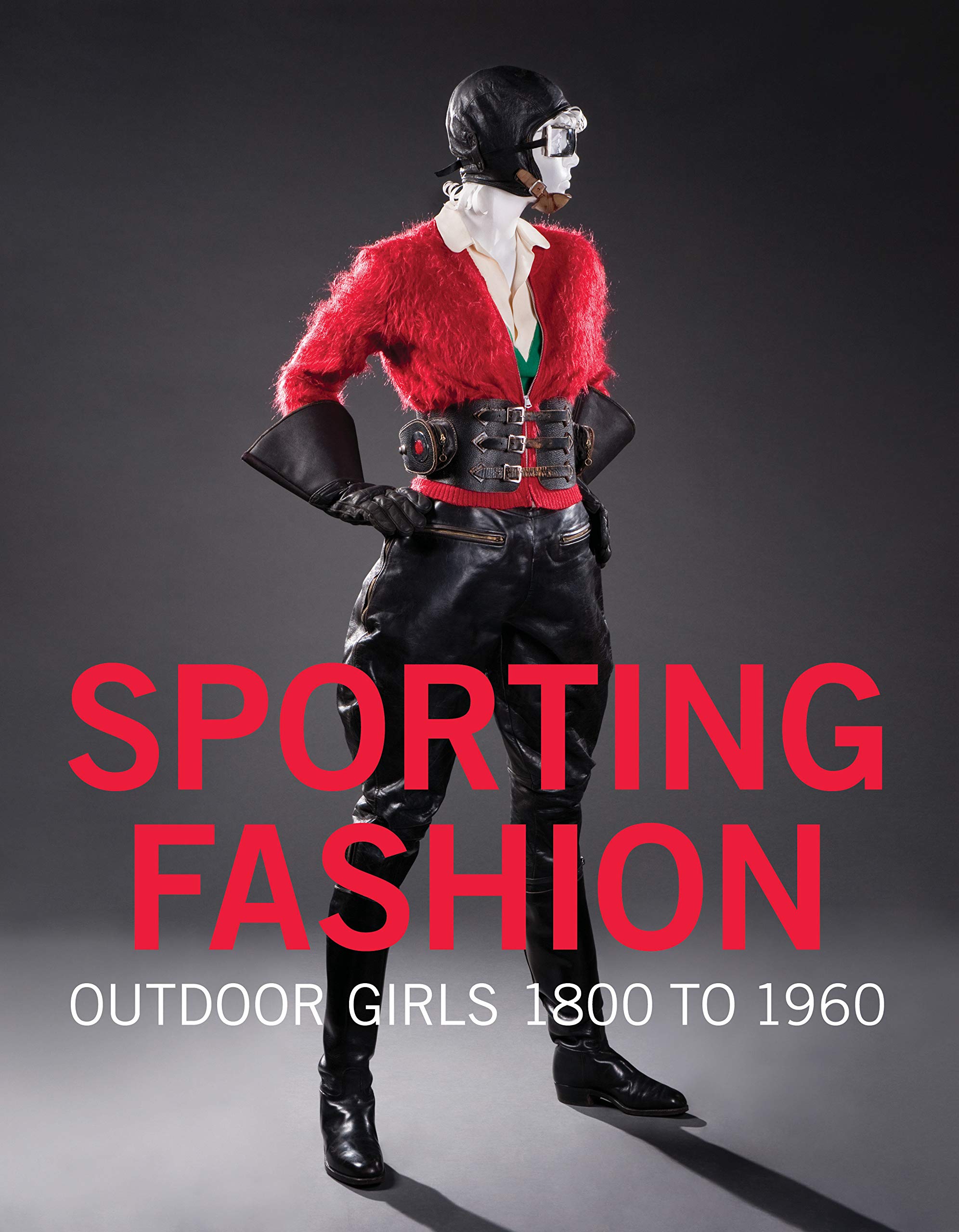 The cover of Sporting Fashion: Outdoor Girls 1800 to 1960