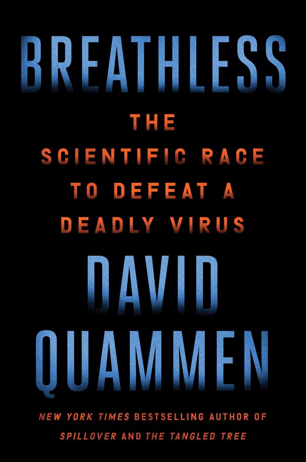 Cover of Breathless: The Scientific Race to Defeat a Deadly Virus