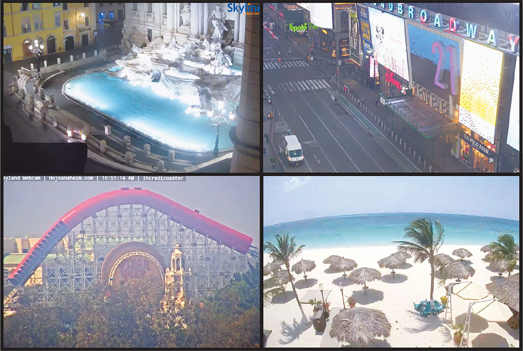 *Four screen grabs from EarthCam.com live feeds, April 2020.* Clockwise, from top left: Trevi Fountain, Rome; Times Square, New York; Aruba; Disneyland, Anaheim, California. EarthCam.com