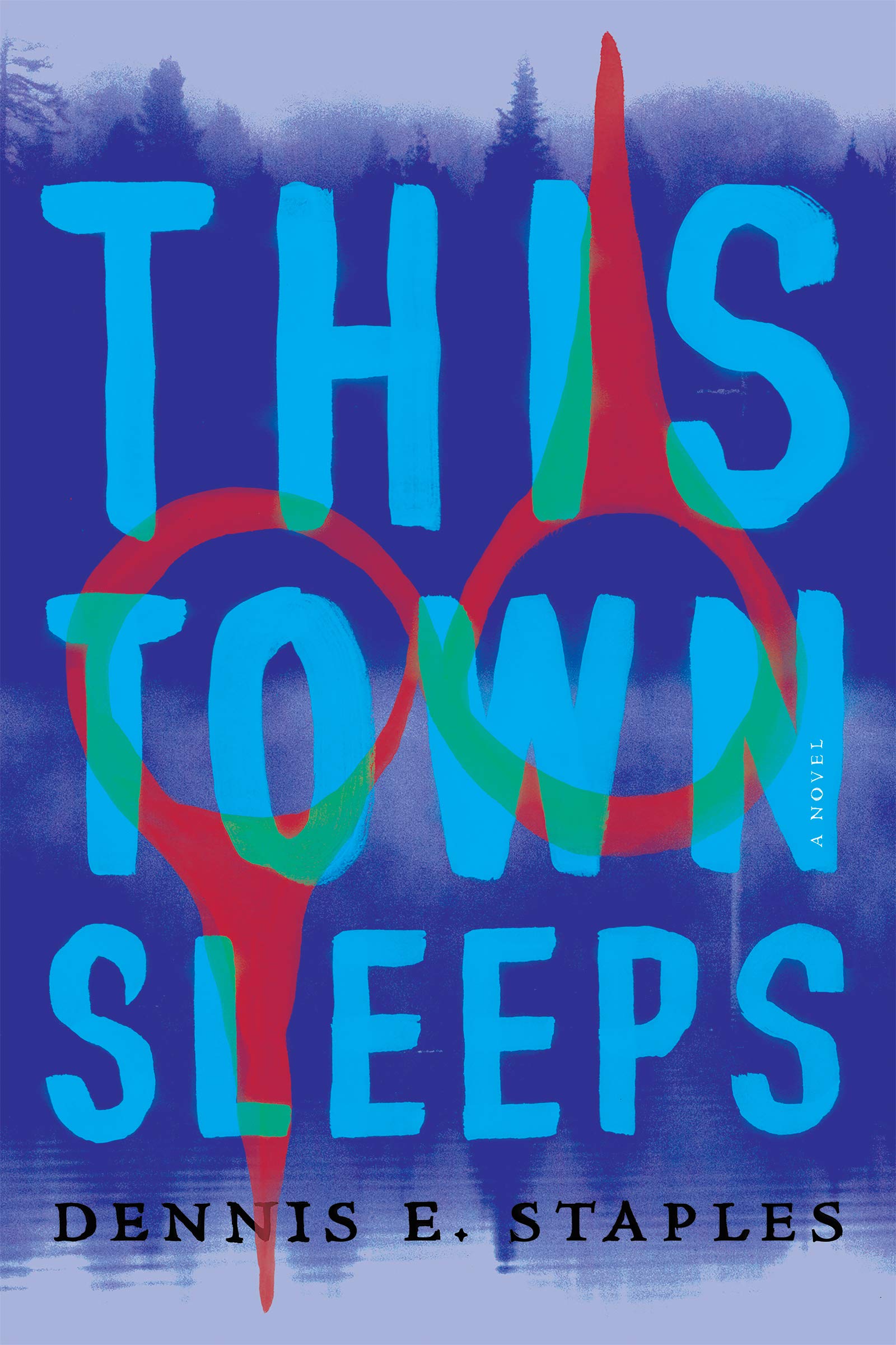 _This Town Sleeps_ by Dennis E. Staples