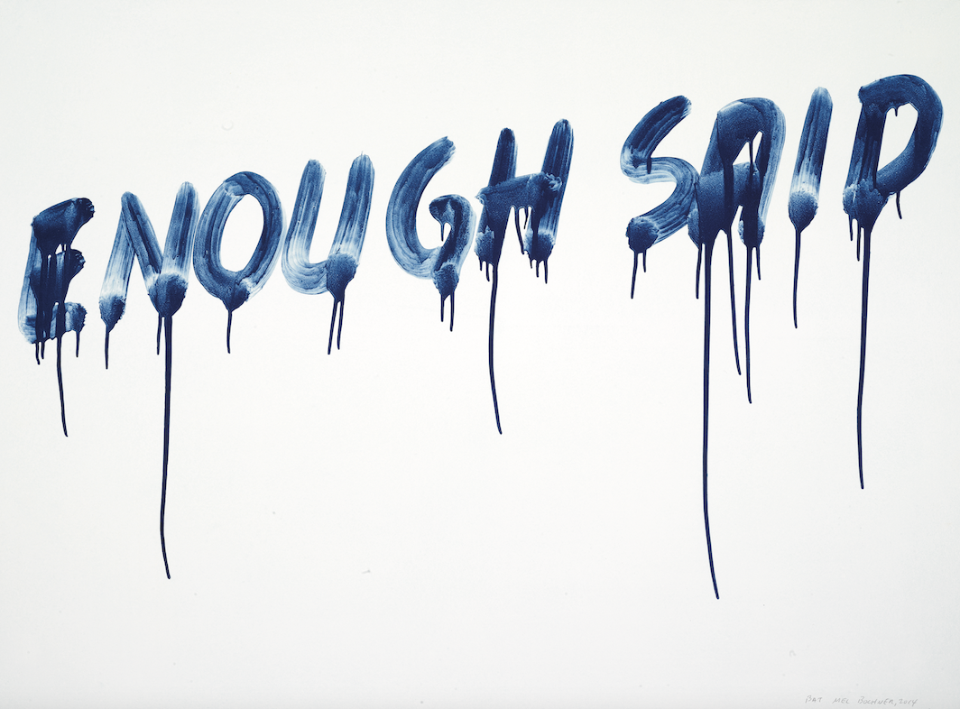 Mel Bochner, Enough Said, 2014, etching with aquatint, 22 1/4 x 30 1/4". Courtesy the artist and Two Palms